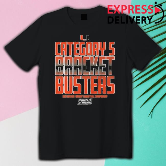 March Madness Miami Basketball Category 5 Bracket Busters Shirt