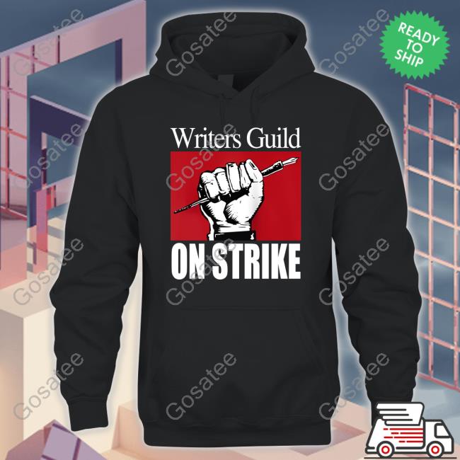 Writers Guild Of America On Strike Shirt