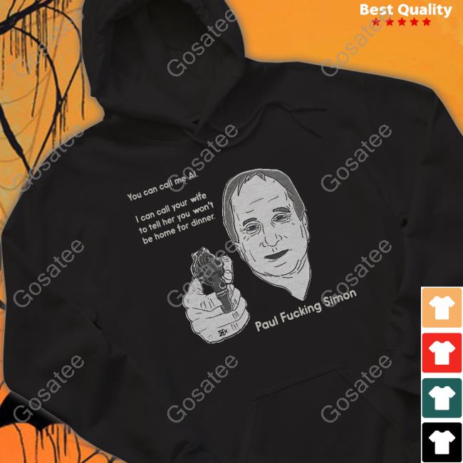 You Can Call Me Al I Can Call Your Wife To Tell Her You Won't Be Home For Dinner Tee Dickystock